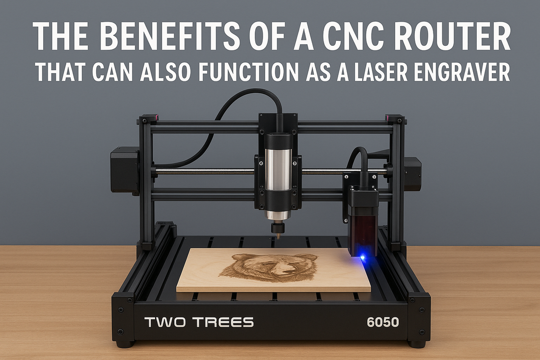 Cnc Router Function The Benefits of a CNC Router That Can Also Function as a Laser Engrave