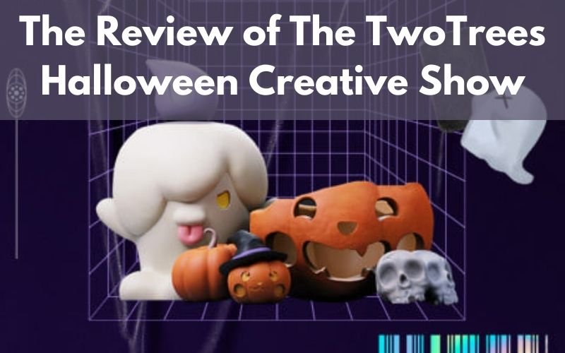 The Review of The TwoTrees Halloween Creative Show