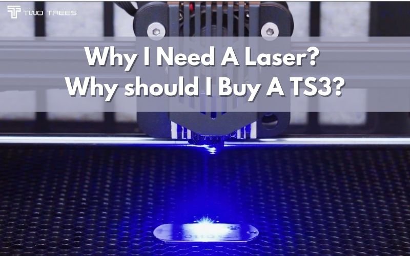 Why I Need A Laser Why I should Buy A TS3